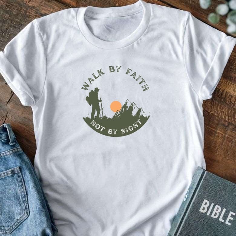 Walk By Faith T-Shirt
