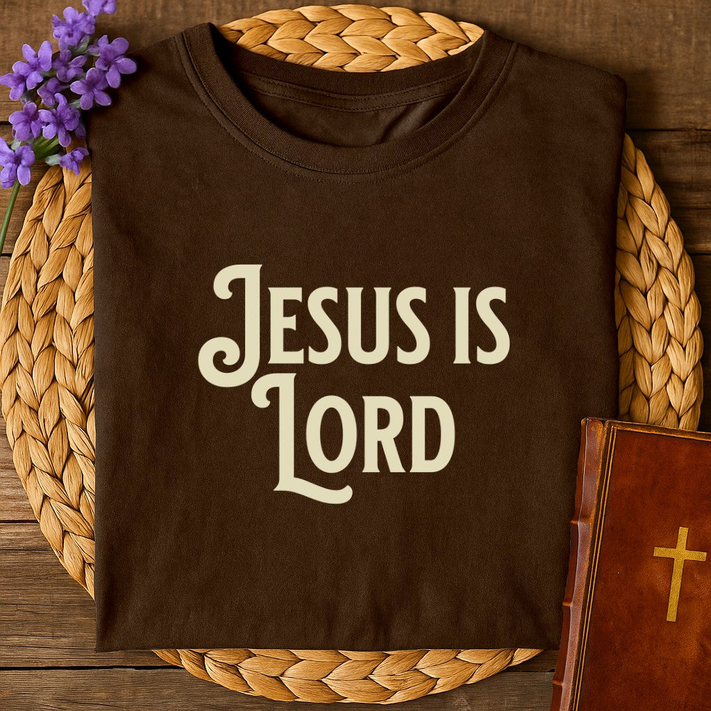 Jesus is Lord T-Shirt